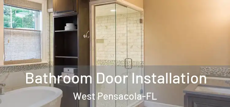 Bathroom Door Installation West Pensacola-FL