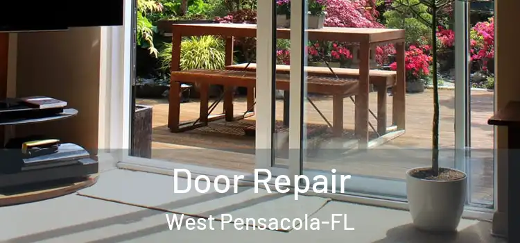 Door Repair West Pensacola-FL