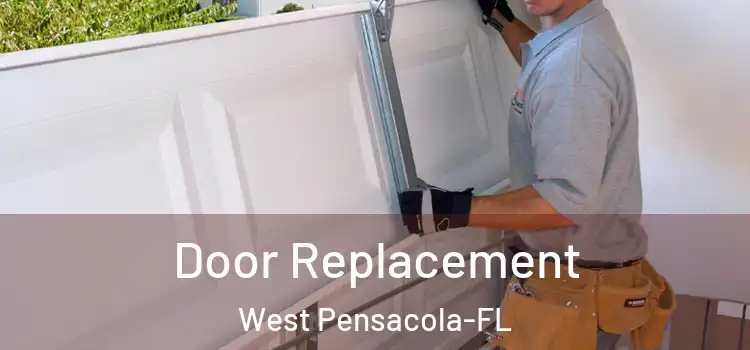 Door Replacement West Pensacola-FL