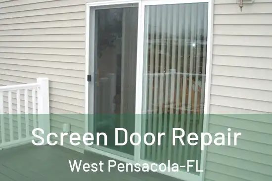  Screen Door Repair West Pensacola-FL